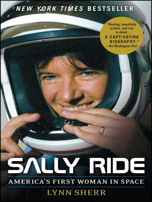 Title details for Sally Ride by Lynn Sherr - Available